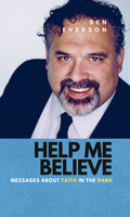 Help Me Believe: Messages About Faith in the Dark, book cover