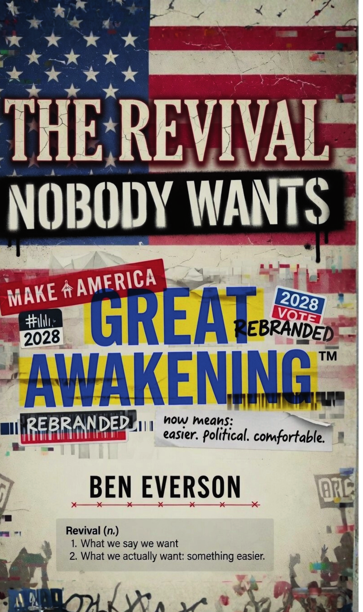 The Revival Nobody Wants (Awakening Edition) | Ben Everson