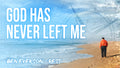 God Has Never Left Me | Solo with Piano PDF